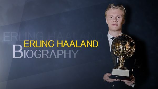 Sportmob Erling Haaland Biography