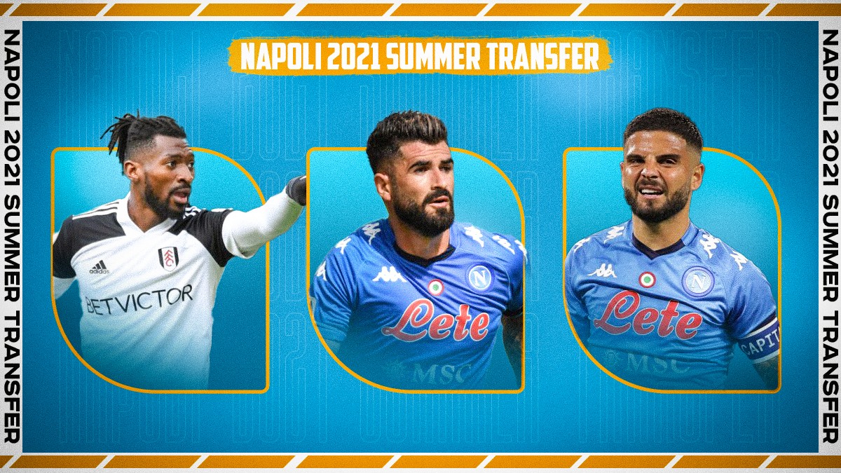 Sportmob Napoli Summer Transfer Window Of 21 22 Live Updates