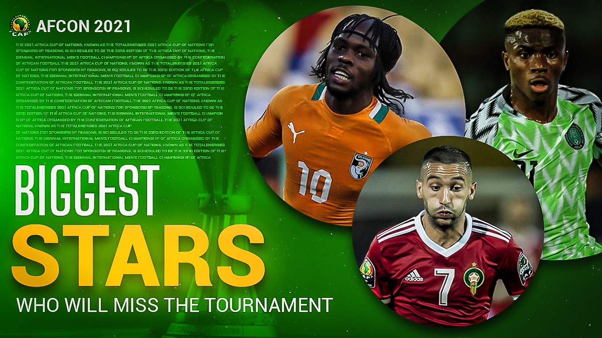 SportMob AFCON 2021 Biggest stars who will miss the tournament