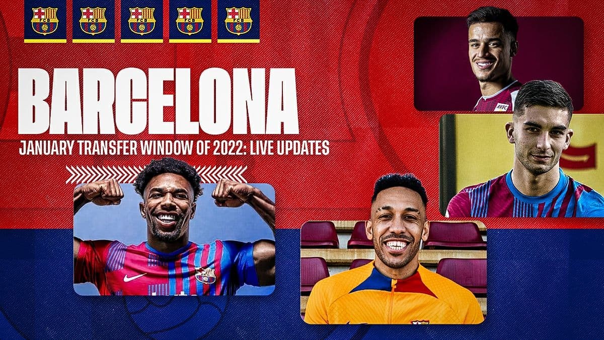 SportMob Barcelona January Transfer Window of 2022 Live Updates